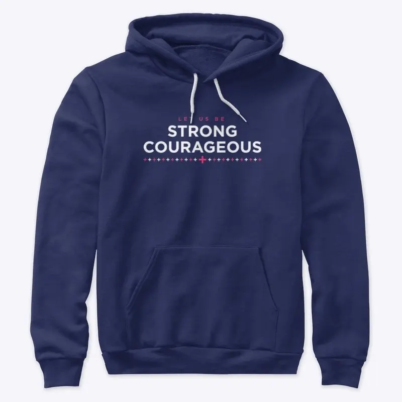 Be Strong Courageous Graphic Design