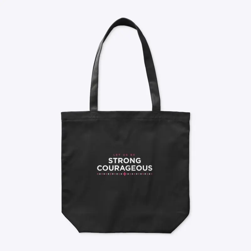 Be Strong Courageous Graphic Design