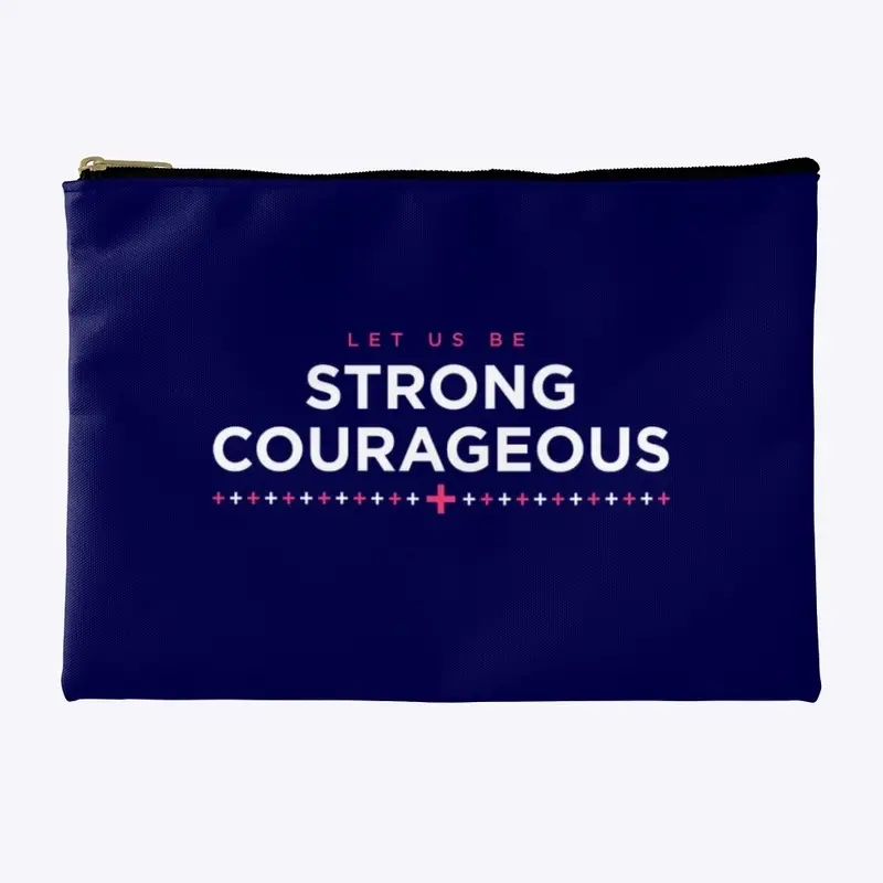 Be Strong Courageous Graphic Design